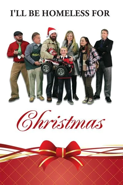 Affiche I'll Be Homeless for Christmas