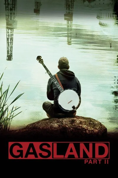 Poster Gasland: Part II