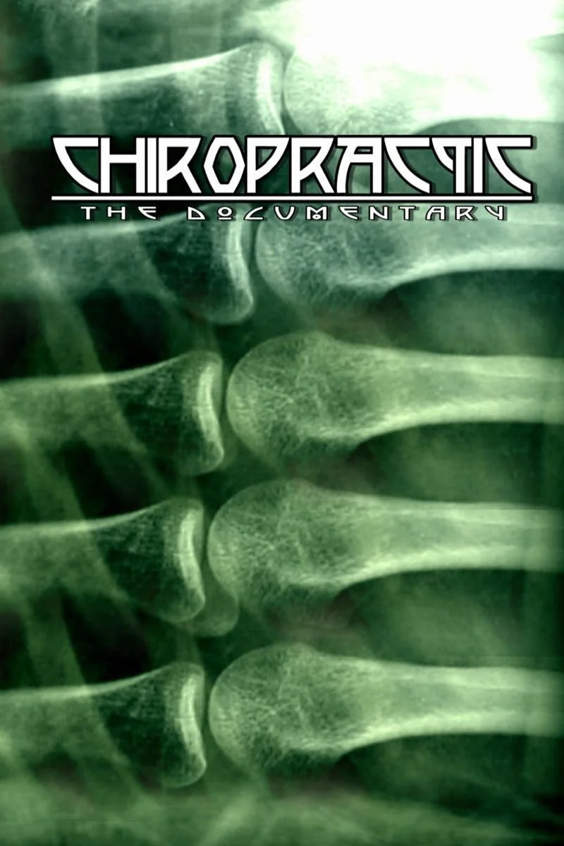 Affiche de Chiropractic: The Documentary