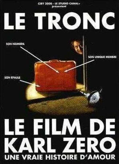 Affiche Le Tronc
