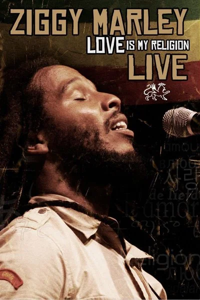 Affiche Ziggy Marley: Love Is My Religion - Live