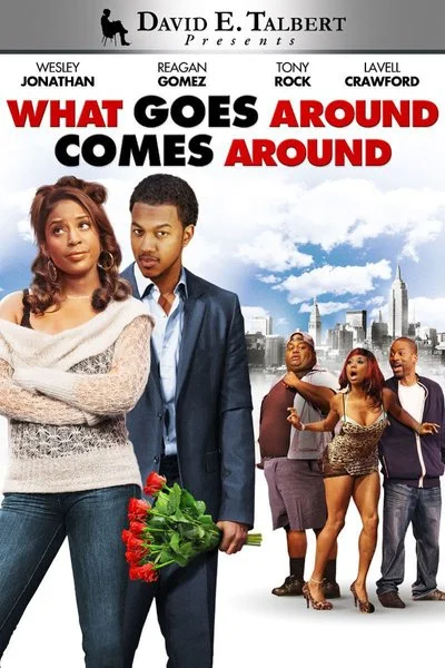 Poster David E. Talbert's What Goes Around Comes Around