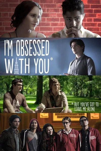 Affiche I'm Obsessed With You: But You've Got To Leave Me Alone