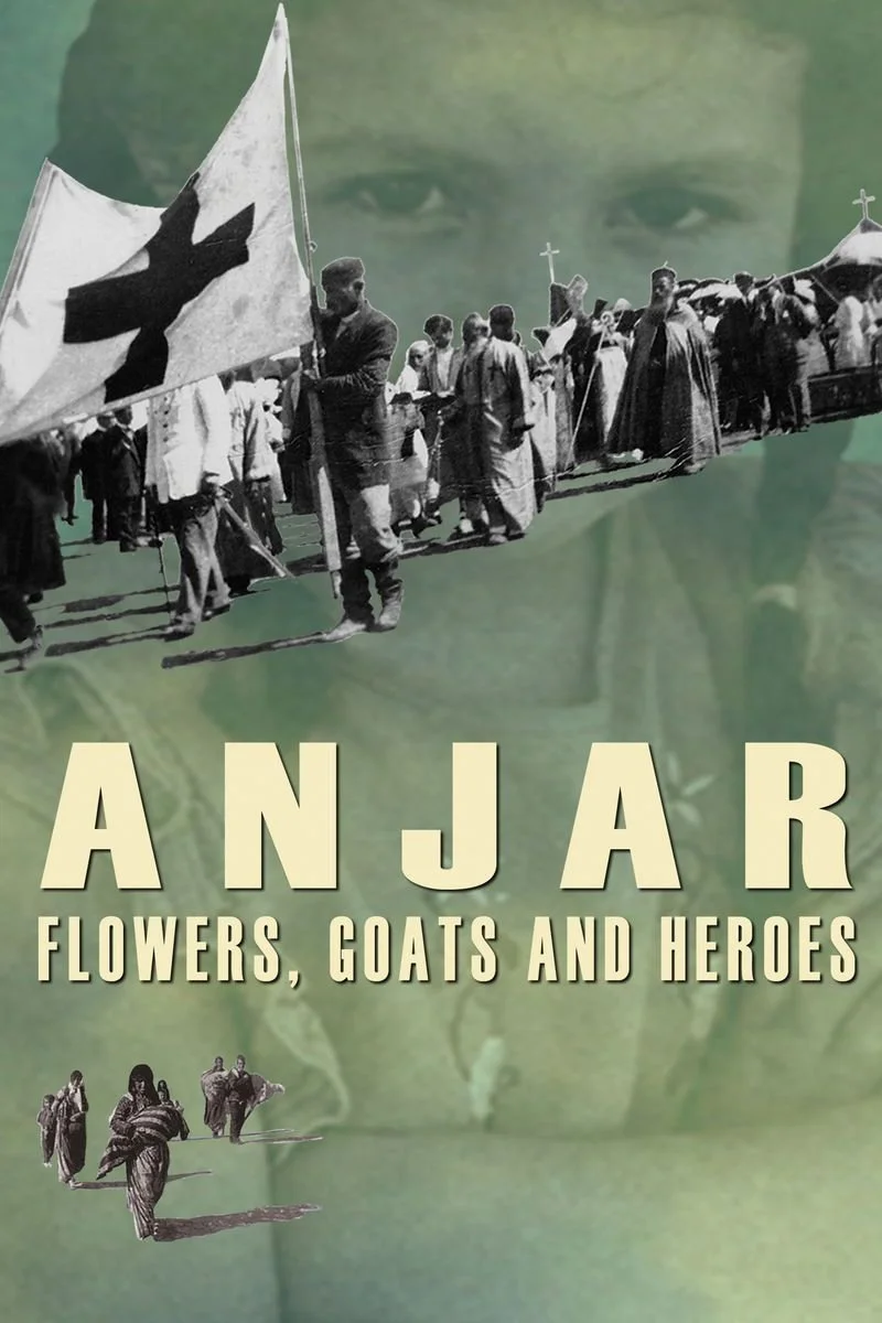 Poster van Anjar: Flowers, Goats and Heroes