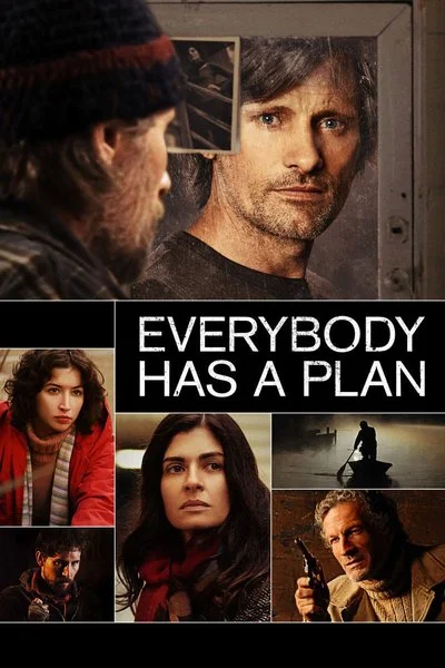 Affiche Everybody Has a Plan