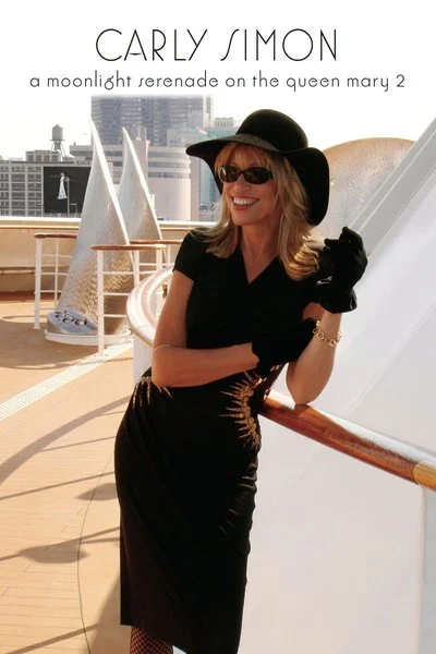 Poster Carly Simon: A Moonlight Serenade On the Queen Mary 2