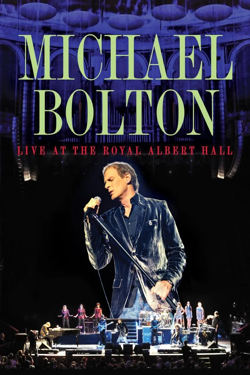 Affiche de Michael Bolton - Live At The Royal Albert Hall