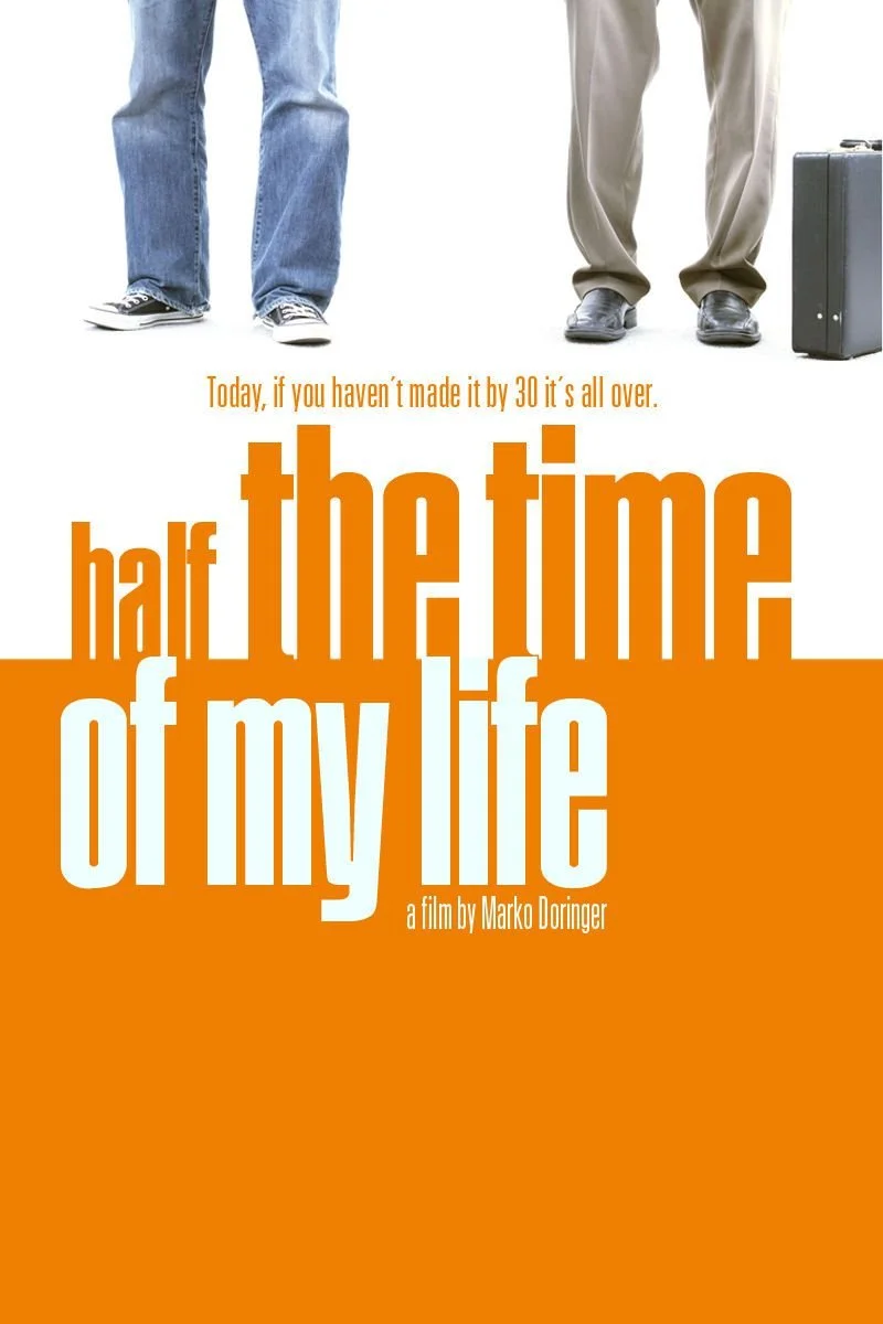 Affiche de (Half) the Time of My Life