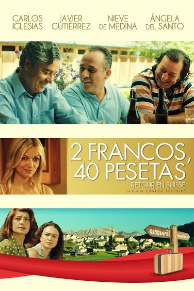 Affiche 2 francos, 40 pesetas : retour en Suisse