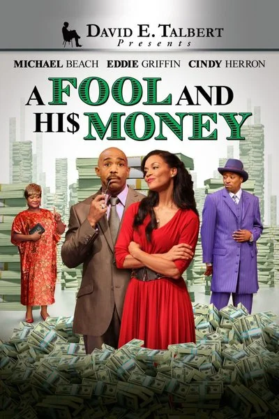 Affiche David E. Talbert's: A Fool and His Money