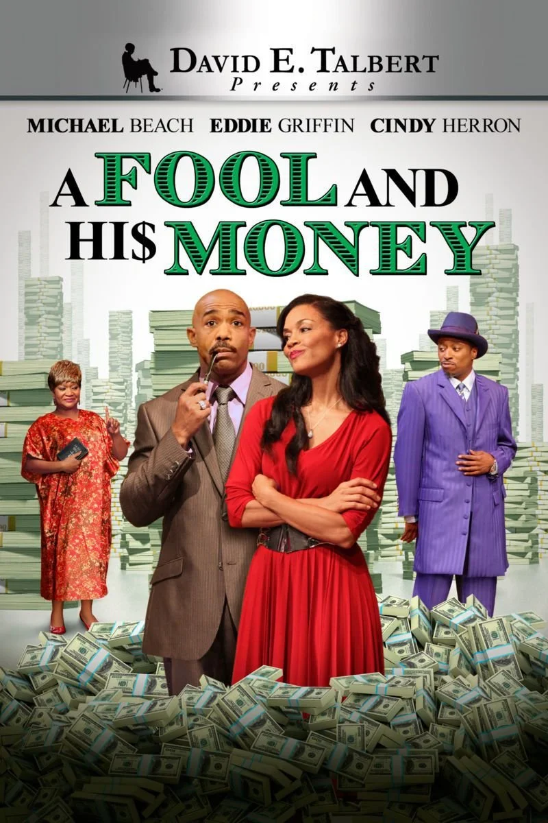 Affiche de David E. Talbert's: A Fool and His Money