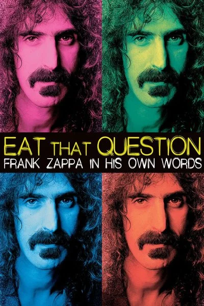 Poster Eat That Question - Frank Zappa In His Own Words