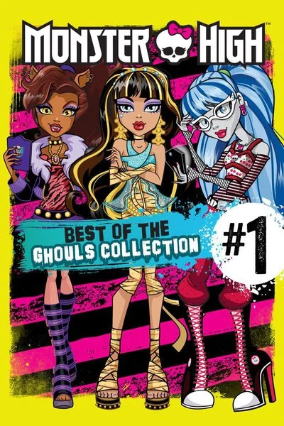 Affiche Monster High: Best of the Ghouls Collection - #1