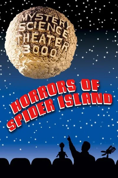 Poster Mystery Science Theater 3000: Horrors of Spider Island