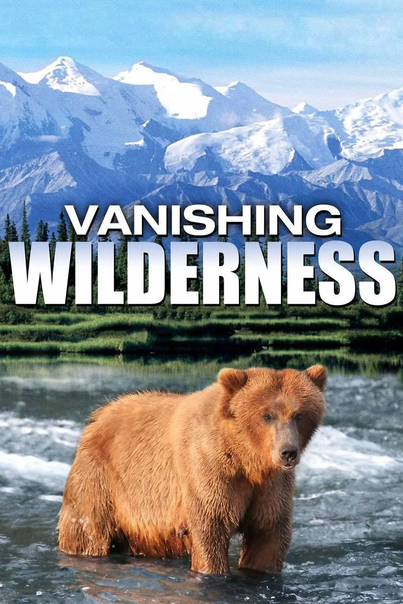 Affiche de Vanishing Wilderness