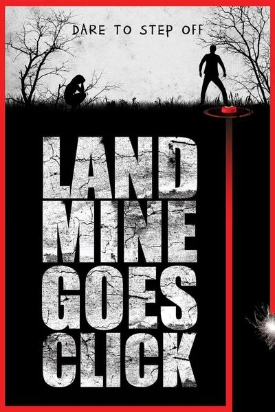 Poster Landmine Goes Click