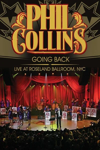 Affiche Phil Collins: Going Back: Live at Roseland