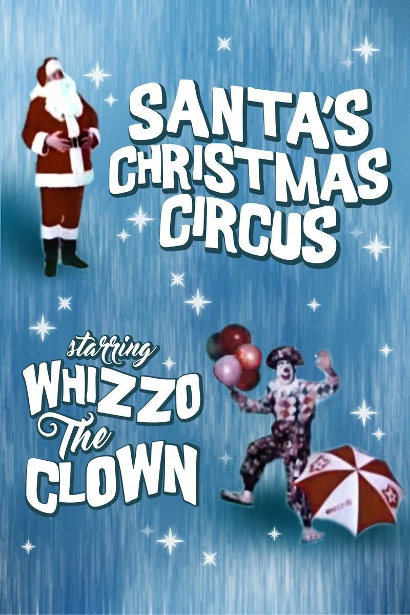 Affiche de Santa's Christmas Circus Starring Whizzo the Clown