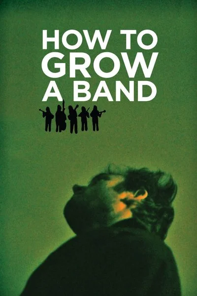 Poster How to Grow a Band