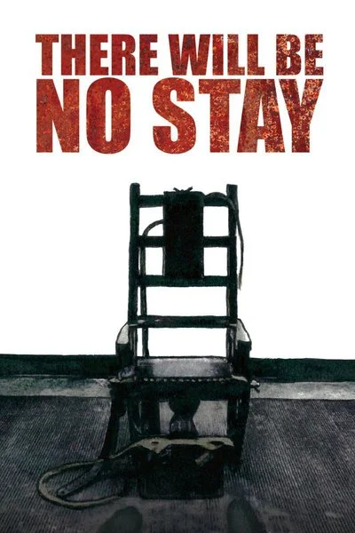 Affiche There Will Be No Stay