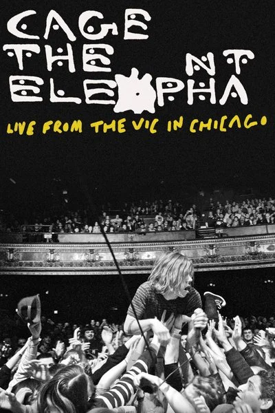 Affiche Cage the Elephant - Live from the Vic in Chicago