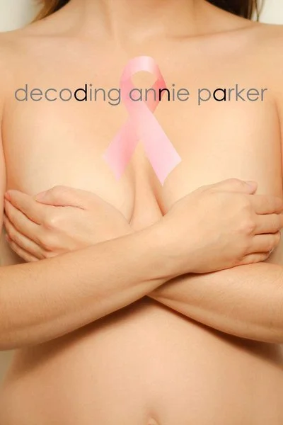 Poster Decoding Annie Parker