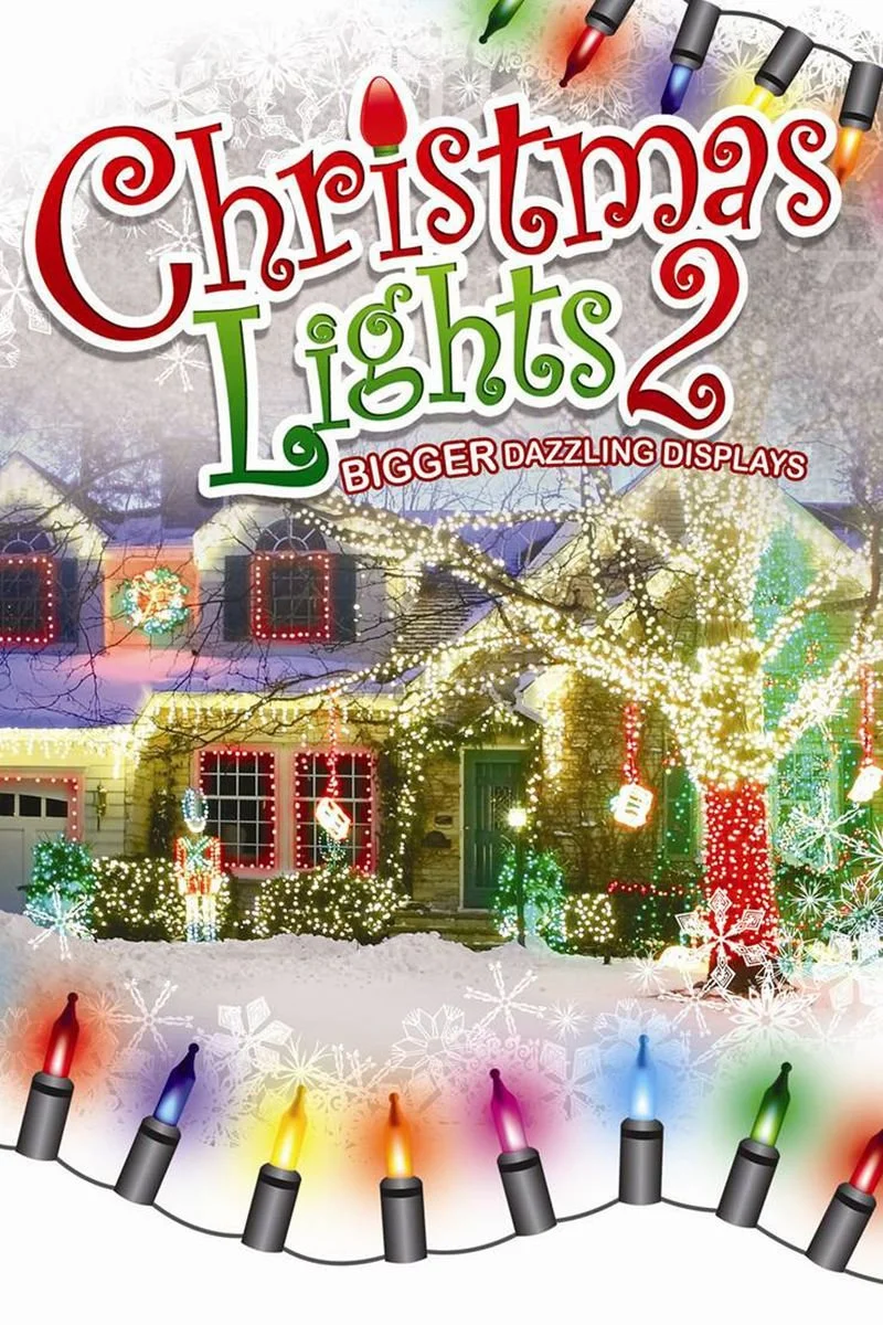 Poster van Christmas Lights 2: Bigger Dazzling Displays