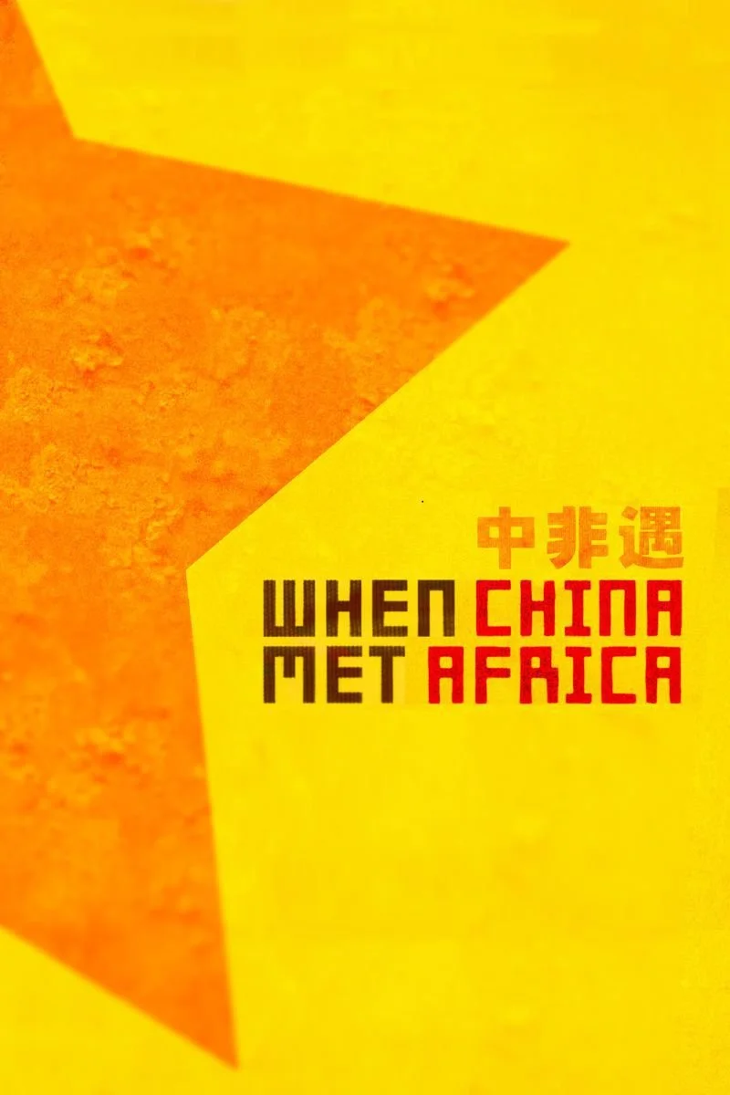 Affiche de When China Met Africa