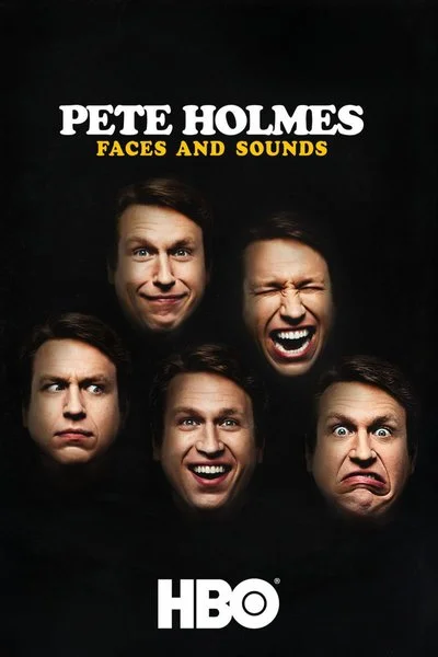 Affiche Pete Holmes: Faces and Sounds