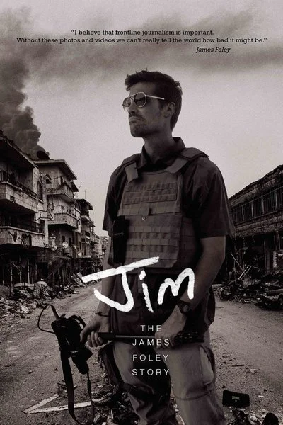 Poster Jim: The James Foley Story