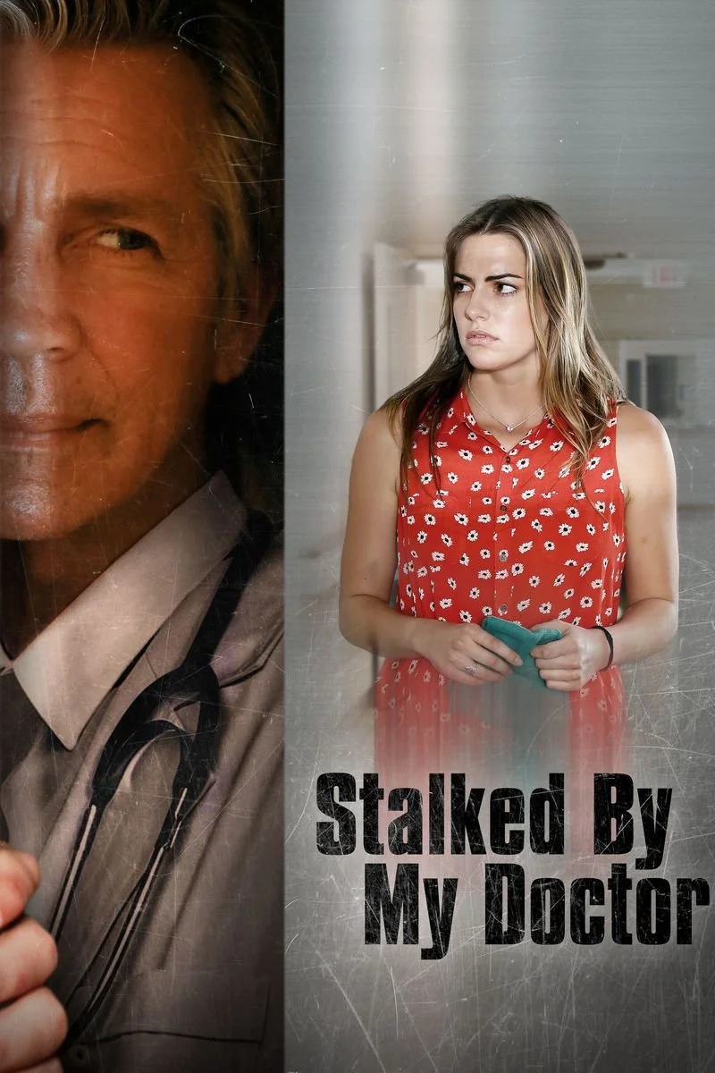 Affiche de Stalked By My Doctor