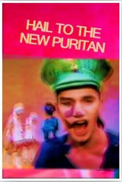 Affiche Hail the New Puritan