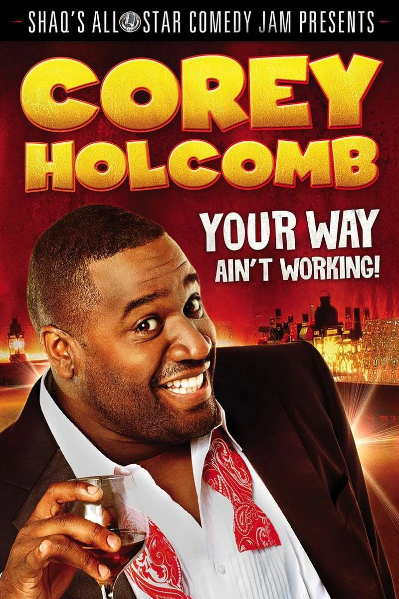 Poster van Corey Holcomb: Your Way Ain't Working