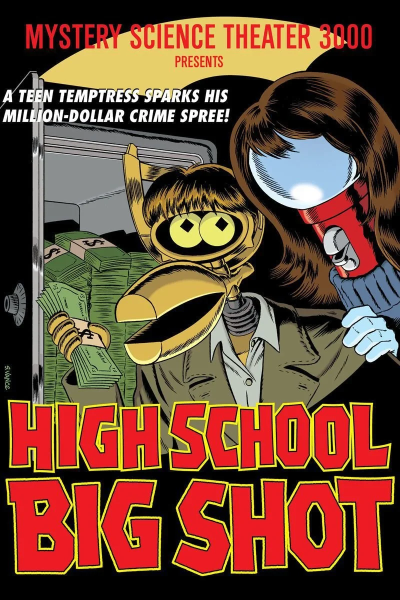 Affiche de Mystery Science Theater 3000: High School Big Shot