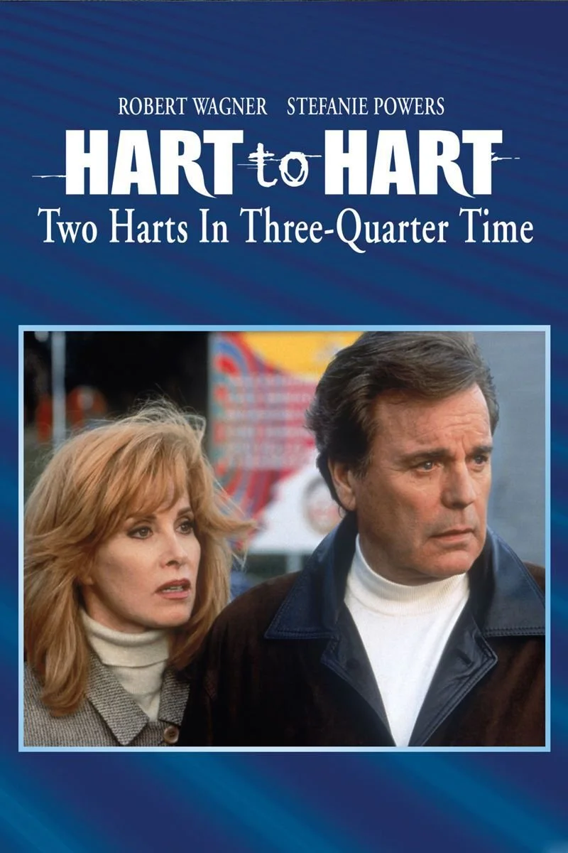 Affiche de Hart To Hart: Two Harts In Three-Quarter Time