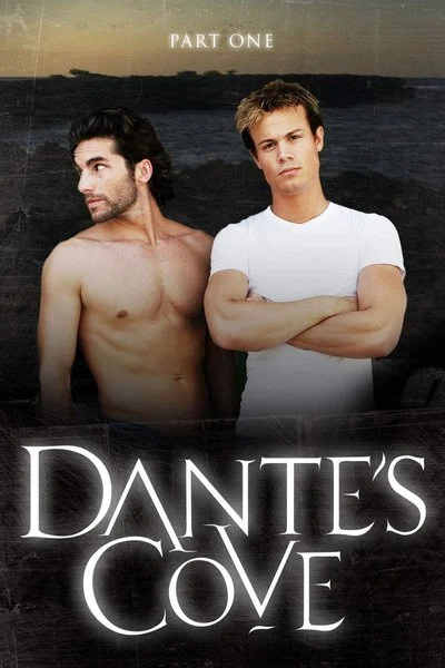 Affiche Dante’s Cove, Part 1 “In the Beginning.”