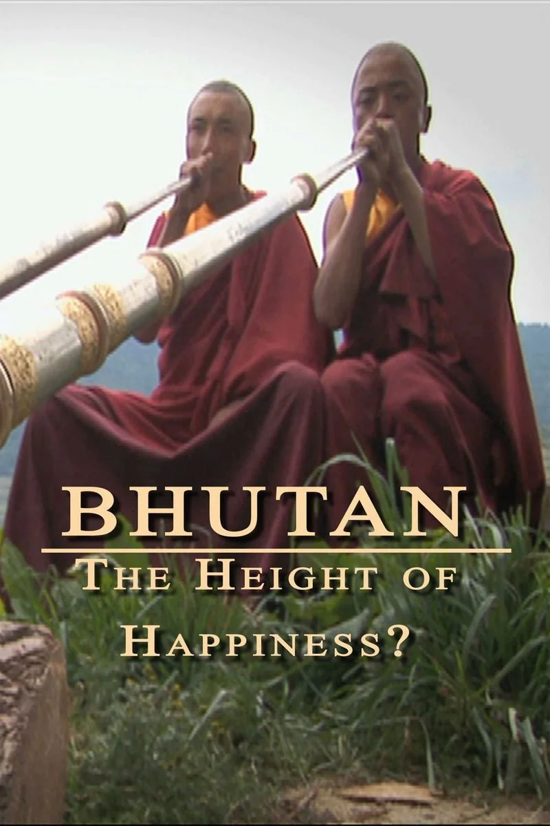 Affiche de Bhutan: The Height of Happiness?