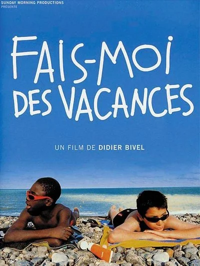 Poster Fais-moi des vacances