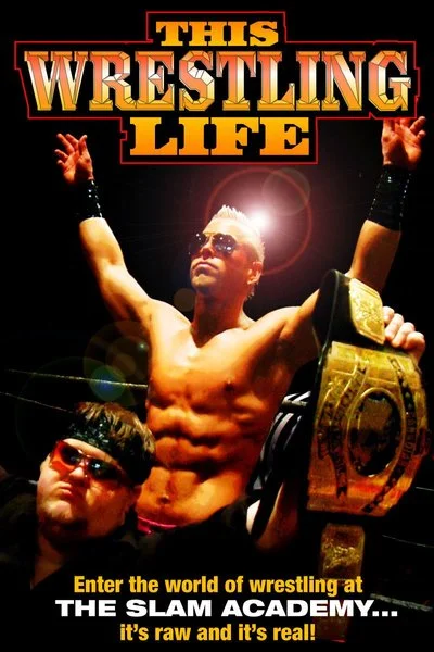 Affiche This Wrestling Life