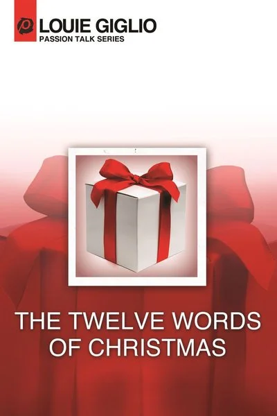 Poster Louie Giglio:The Twelve Words of Christmas