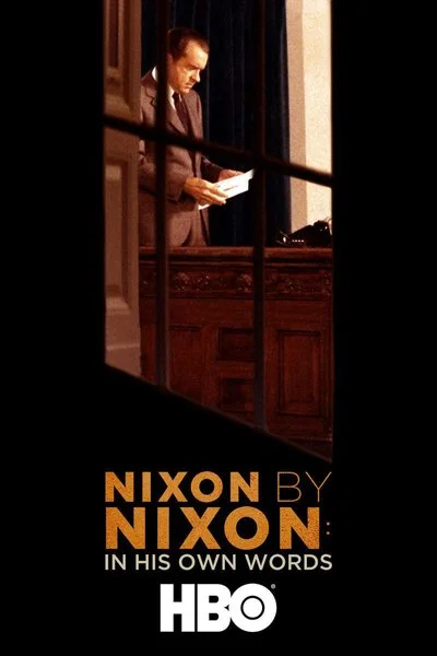 Affiche Nixon By Nixon: In His Own Words