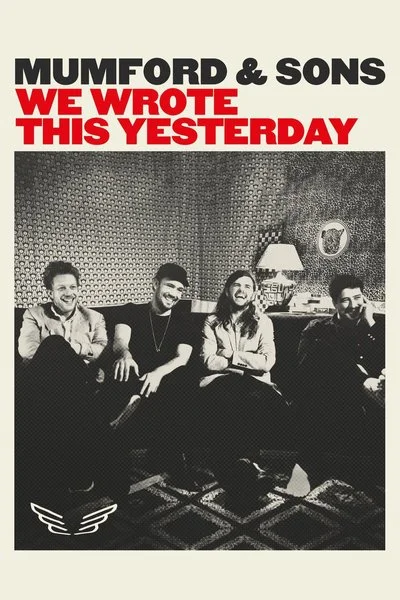 Affiche Mumford & Sons: We Wrote This Yesterday