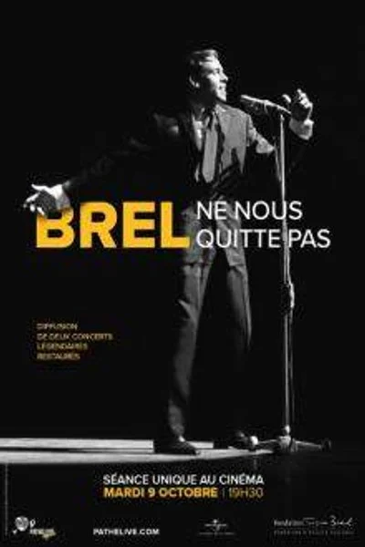 Affiche Brel - Ne nous quitte pas