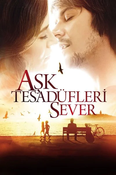 Affiche Aşk Tesadüfleri Sever