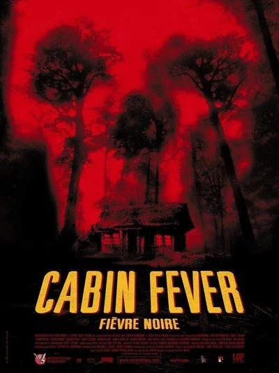 Affiche Cabin Fever