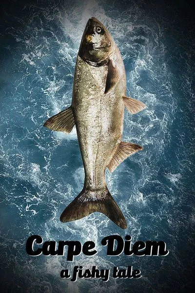 Poster Carpe Diem: A Fishy Tale