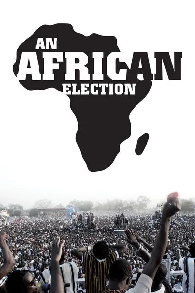 Affiche An African Election