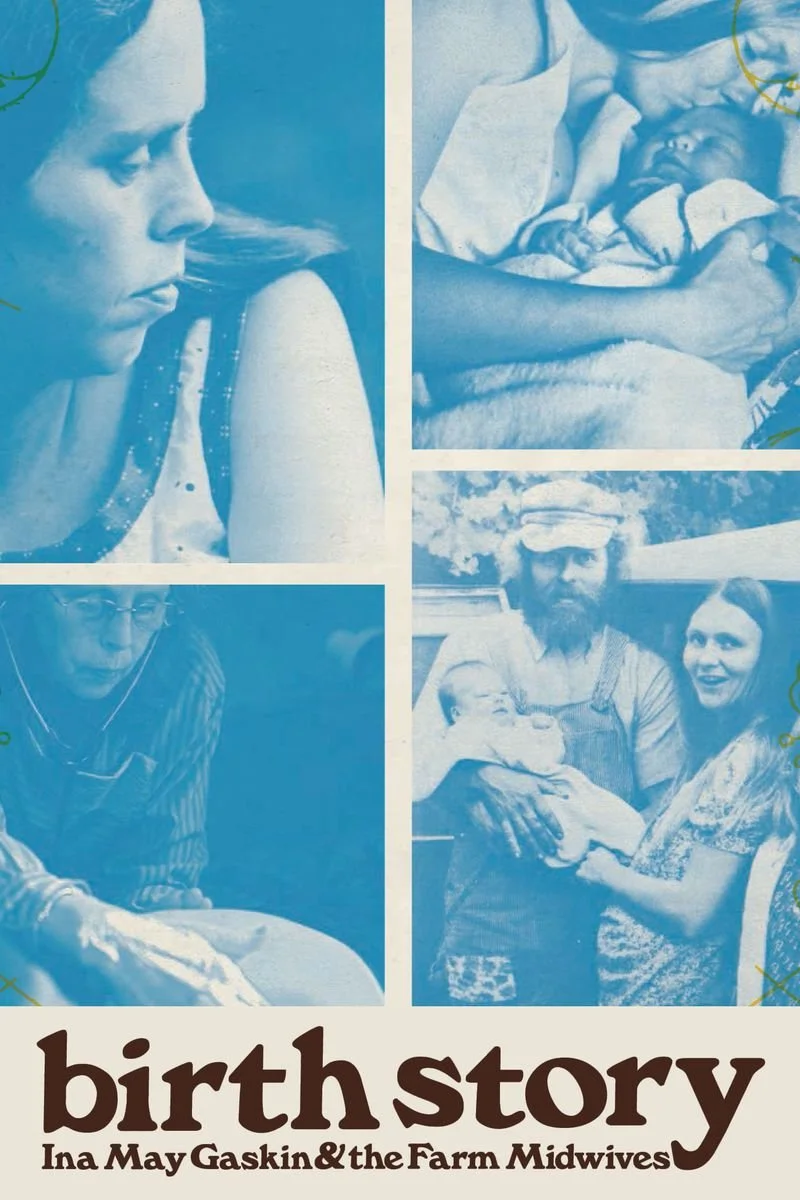 Affiche de Birth Story: Ina May Gaskin and the Farm Midwives