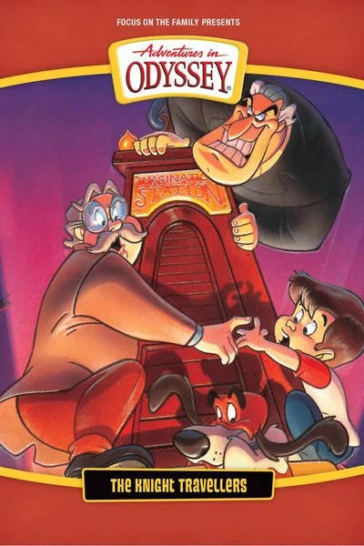 Affiche Adventures In Odyssey: The Knight Travellers