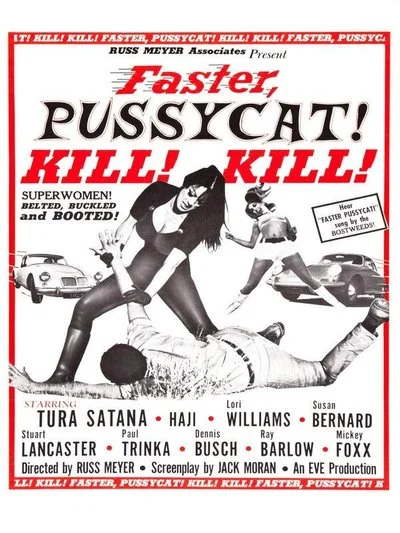 Affiche Faster, Pussycat! Kill! Kill!